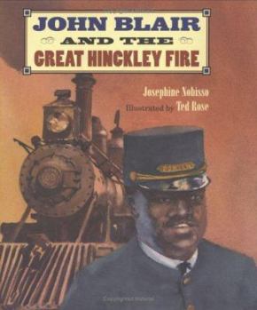 Library Binding John Blair and the Great Hinckley Fire Book