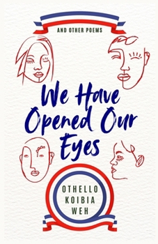 Paperback We Have Opened Our Eyes: and other poems Book