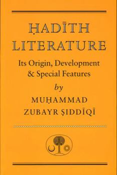Paperback Hadith Literature: Its Origin, Development & Special Features Book