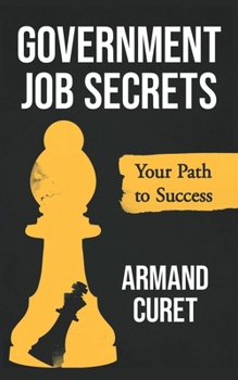 Paperback Government Job Secrets: Your Path to Success Book