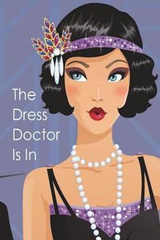 Paperback The Dress Doctor Is In Book