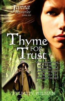 Thyme for Trust - Book #6 of the Janna Mysteries