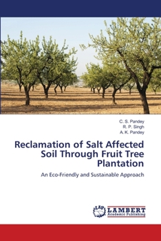 Paperback Reclamation of Salt Affected Soil Through Fruit Tree Plantation Book