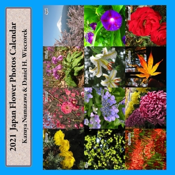 Paperback 2021 Japan Flower Photos Calendar Book