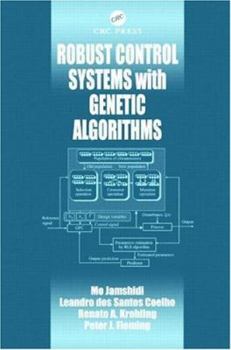 Hardcover Robust Control Systems with Genetic Algorithms Book