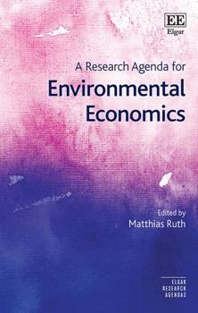 Paperback A Research Agenda for Environmental Economics (Elgar Research Agendas) Book