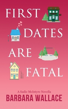 Paperback First Dates Are Fatal Book