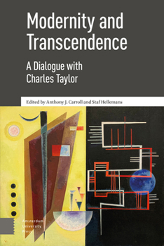 Paperback Modernity and Transcendence: A Dialogue with Charles Taylor Book