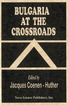 Hardcover Bulgaria at the Crossroads Book