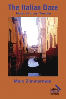 The Italian Daze: Notes of a Lost Traveler