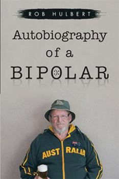 Paperback Autobiography of a Bipolar Book