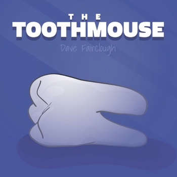 Paperback The ToothMouse Book