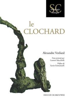 Paperback Le clochard [French] Book