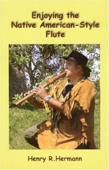 Paperback Enjoying the Native American-Style Flute Book