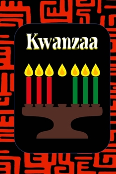 Kwanzaa: African Fabric Background Kinara Candle Color Page Inteiors Guided Prompt  Lined Journal Affirmations Thoughts Gratitude New Year Visions 7-Days Celebration