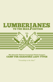 Lumberjanes: To the Max Edition, Vol. 1 - Book  of the Lumberjanes (Single Issues)