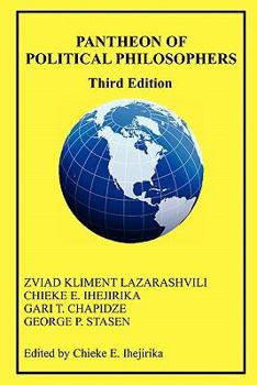 Paperback Pantheon of Political Philosophers: Third Edition Book