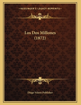 Paperback Los Dos Millones (1872) [Spanish] Book