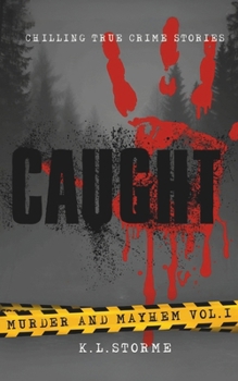 Paperback Caught: Murder and Mayhem Vol.1 Book