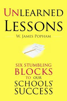 Paperback Unlearned Lessons: Six Stumbling Blocks to Our Schools' Success Book