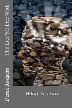 Paperback The Lies We Live With: Outside the Gate Book