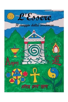 Paperback L'Essere: Il viaggio della coscienza [Italian] Book