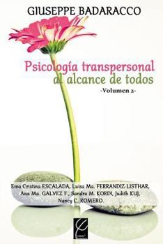 Psicologia Transpersonal Al Alcance de Todos Vol. 2 - Book #2 of the Psicología Transpersonal al alcance de todos