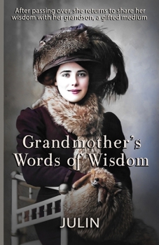 Paperback Grandmother's Words Of Wisdom Book