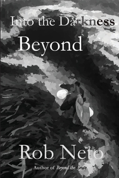 Paperback Into the Darkness Beyond Book