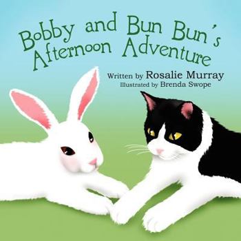 Paperback Bobby and Bun Bun's Afternoon Adventure Book