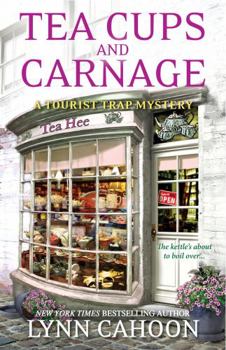 Teacups and Carnage - Book #7 of the A Tourist Trap Mystery