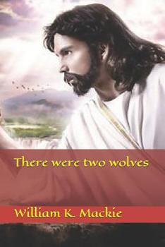 Paperback There Were Two Wolves Book