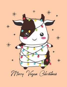 Paperback Merry Vegan Christmas: The Perfect Christmas Themed Vegan Notebook Book