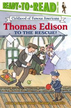 Paperback Thomas Edison to the Rescue! Book