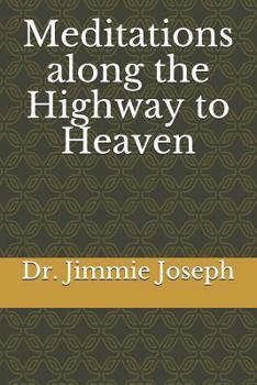 Paperback Meditations along the Highway to Heaven Book