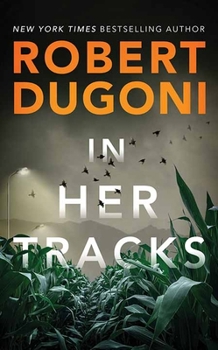 In Her Tracks: Tracy Crosswhite - Book #8 of the Tracy Crosswhite