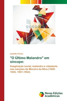 Paperback "O Último Malandro" em síncope [Portuguese] Book