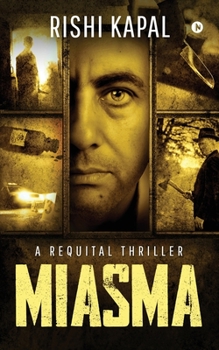 Paperback Miasma: A Requital Thriller Book