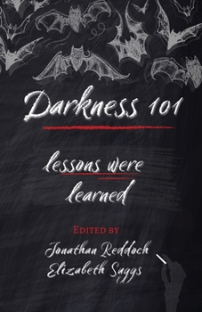 Paperback Darkness 101: Lessons Were Learned Book