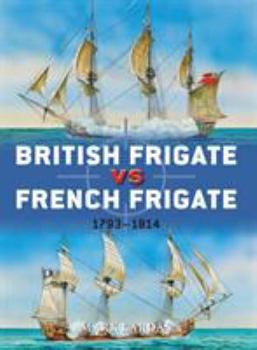 Paperback British Frigate vs French Frigate: 1793-1814 Book