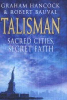 Hardcover The Talisman : Sacred Cities, Secret Faith Book