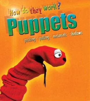 Puppets - Book  of the How Do They Work?