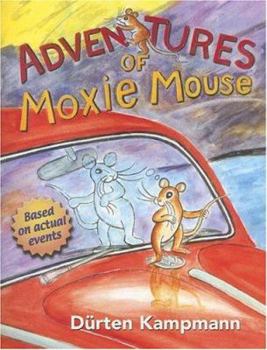 Paperback Adventures of Moxie Mouse Book