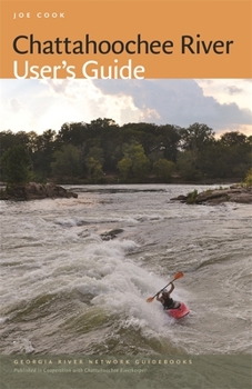 Paperback Chattahoochee River User's Guide Book