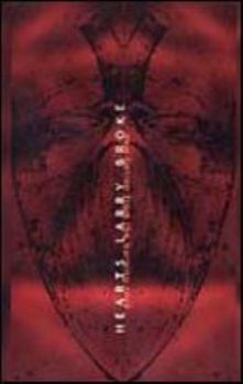 Paperback Hearts Larry Broke: New Fiction from the Burning Rock Book