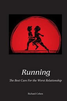 Paperback Running: The Best Cure For the Worst Relationship Book