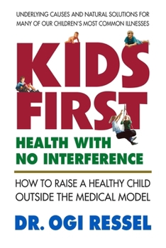 Paperback Kids-First: Health with No Interference Book