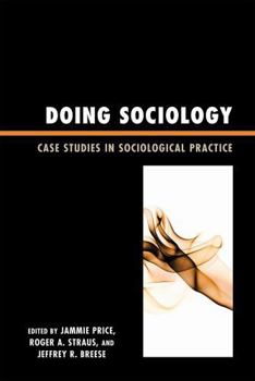 Paperback Doing Sociology: Case Studies in Sociological Practice Book