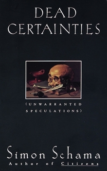 Paperback Dead Certainties: Unwarranted Speculations Book