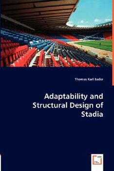 Paperback Adaptability and Structural Design of Stadia Book